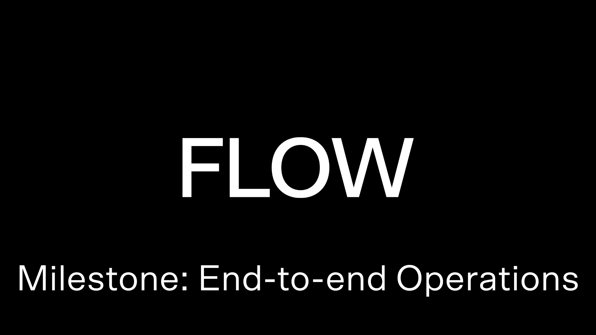 Flow Milestone E2 E 1